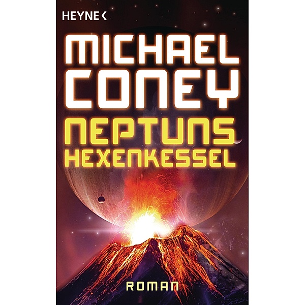Neptuns Hexenkessel, Michael Coney