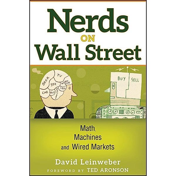 Nerds on Wall Street, David J. Leinweber