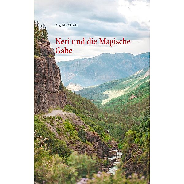 Neri und die Magische Gabe, Angelika Chriske