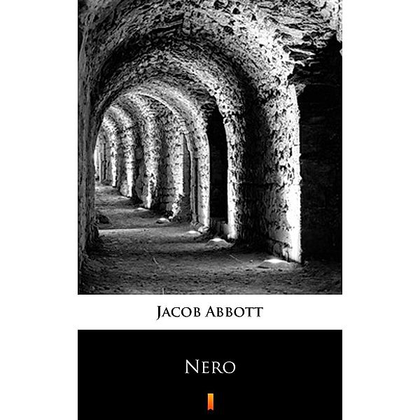 Nero, Jacob Abbott