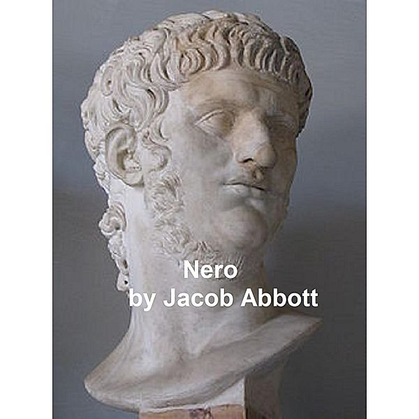 Nero, Jacob Abbott