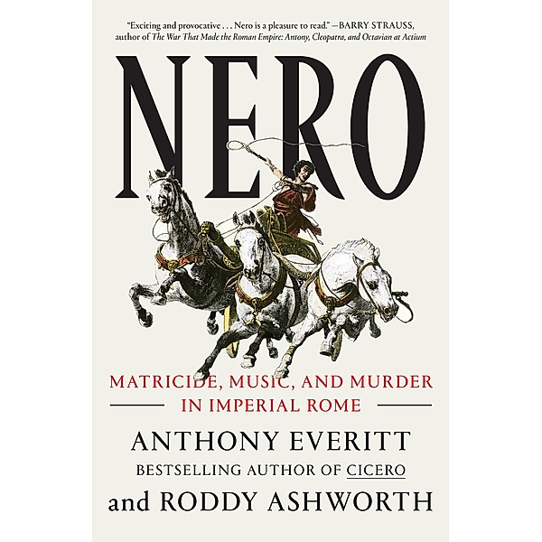 Nero, Anthony Everitt, Roddy Ashworth