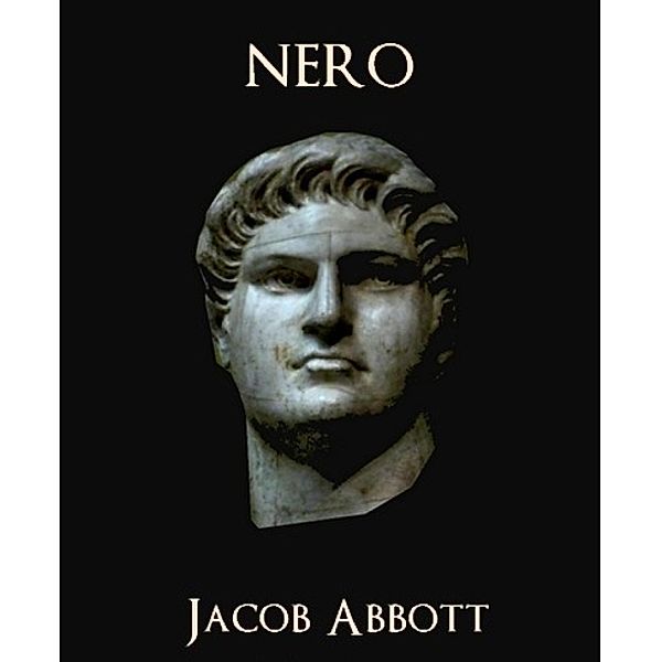 Nero, Jacob Abbott