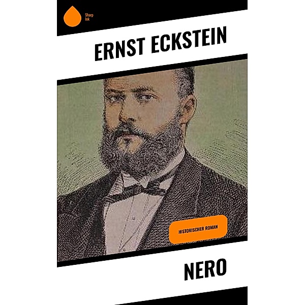 Nero, Ernst Eckstein