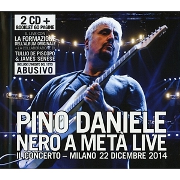 Nero A Metà Live-Il Concerto-Milano,22 Dicemb, Pino Daniele