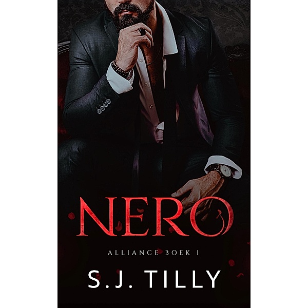 Nero (Alliance, #1) / Alliance, S. J. Tilly