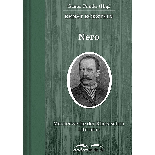 Nero / Meisterwerke der Klassischen Literatur, Ernst Eckstein