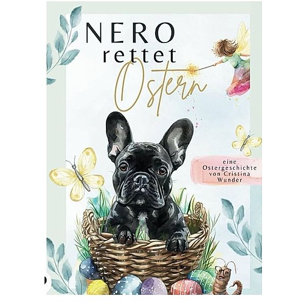 Nero rettet Ostern, Cristina Wunder