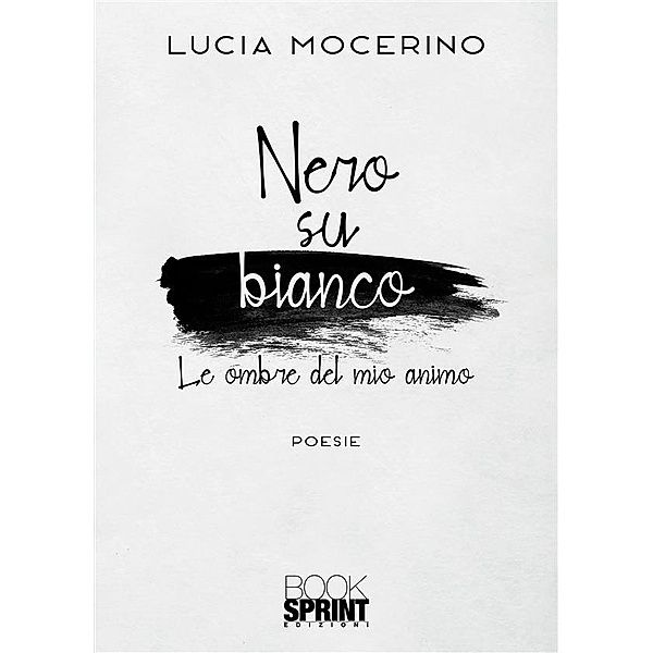 Nero su bianco, Lucia Mocerino