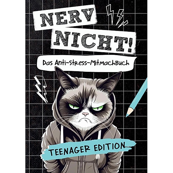 Nerv nicht! Das coole Anti-Stress-Mitmachbuch für Teens, Petra Lustig