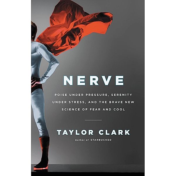 Nerve, Taylor Clark
