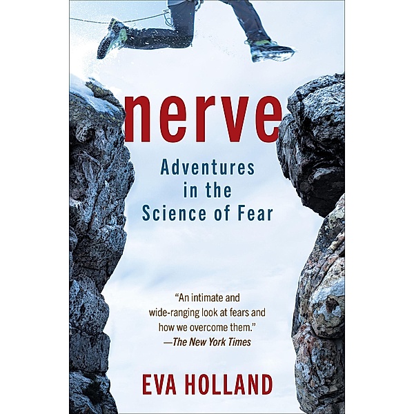 Nerve, Eva Holland