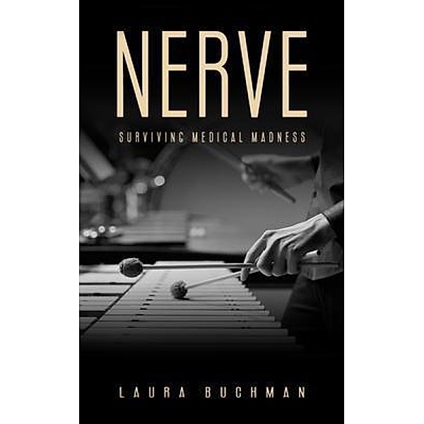 Nerve, Laura Buchman