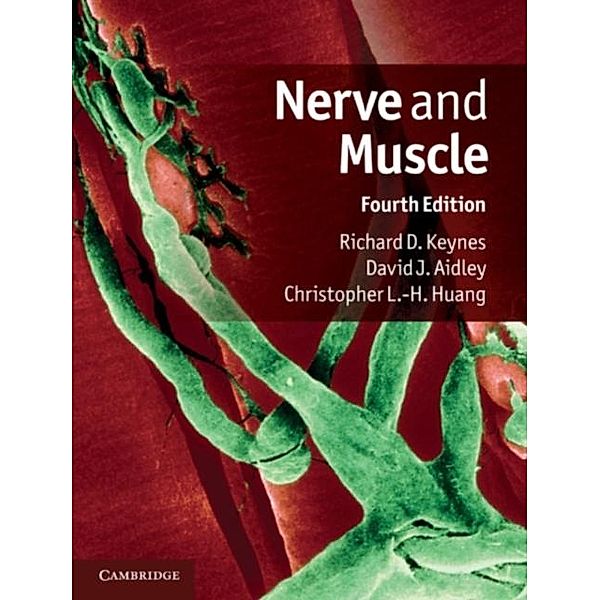 Nerve and Muscle, Richard D. Keynes