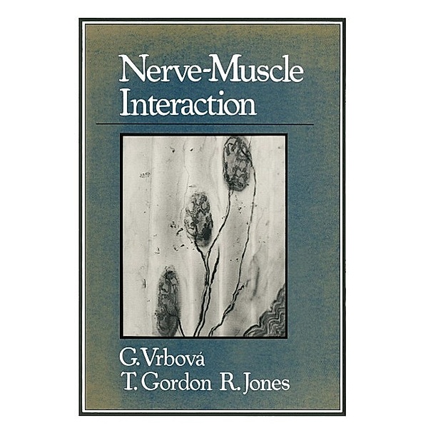 Nerve-Muscle Interaction, Gerta Vrbova