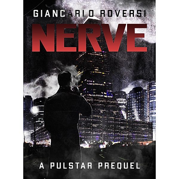 Nerve (Pulstarverse) / Pulstarverse, Giancarlo Roversi