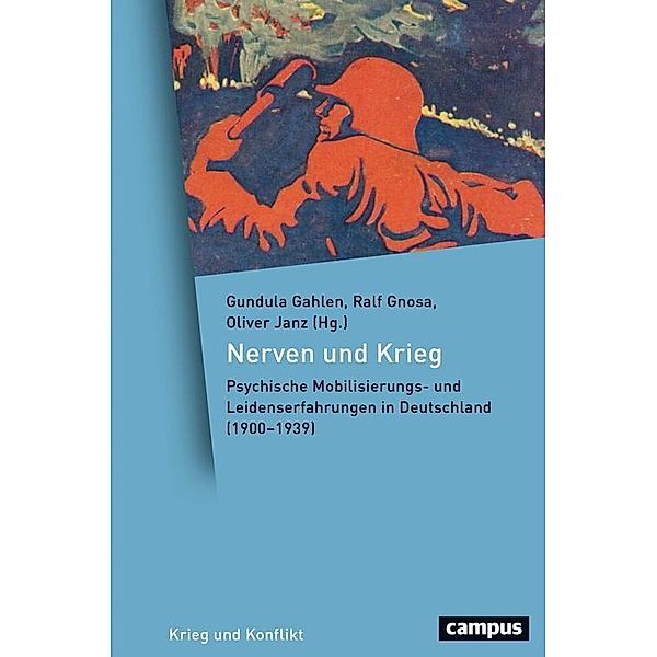 Nerven und Krieg / Krieg und Konflikt Bd.10