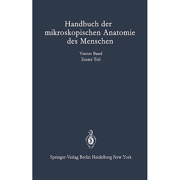 Nervensystem / Handbuch der mikroskopischen Anatomie des Menschen Handbook of Mikroscopic Anatomy Bd.4 / 1