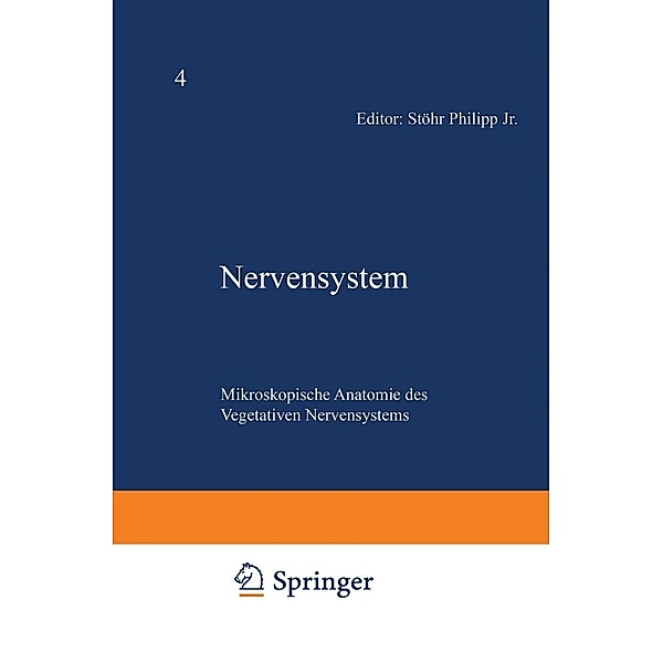Nervensystem / Handbuch der mikroskopischen Anatomie des Menschen Handbook of Mikroscopic Anatomy Bd.4 / 5