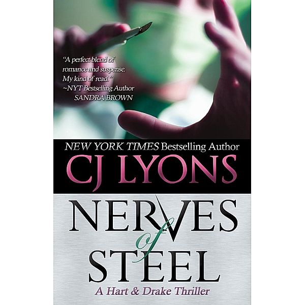 NERVES OF STEEL: A Hart and Drake Thriller / Hart and Drake Medical Suspense, CJ Lyons