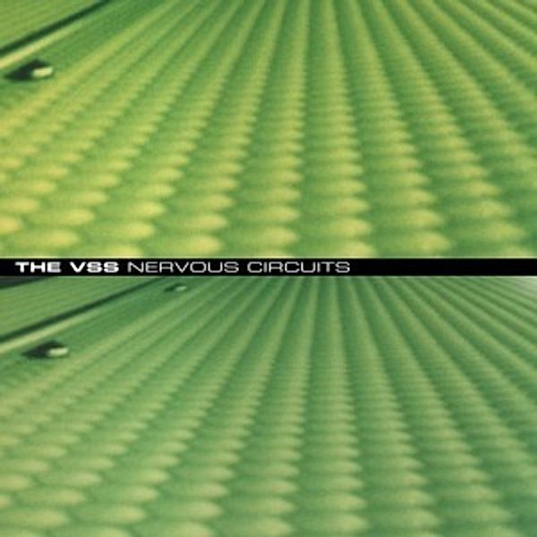 Nervous Circuits+25:37 (Vinyl), Vss