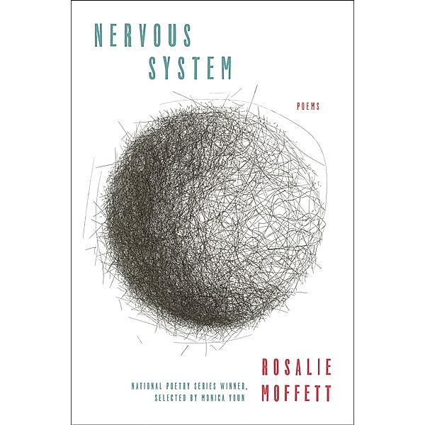 Nervous System, Rosalie Moffett