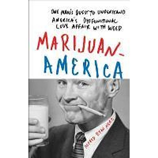 Nerz, R: Marijuanamerica, Ryan Nerz