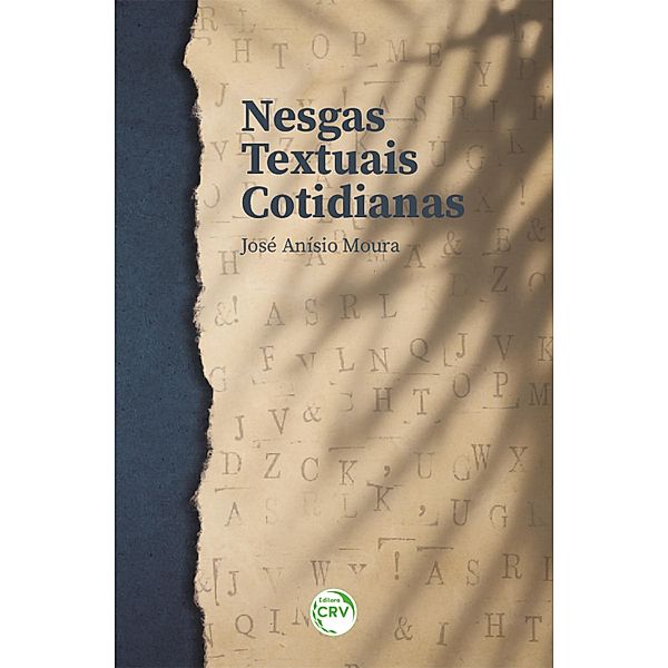 NESGAS TEXTUAIS COTIDIANAS, José Anísio Moura