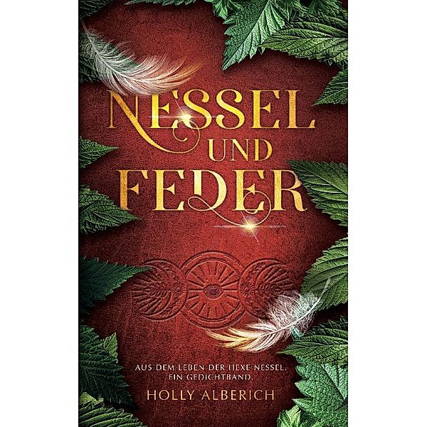 Nessel und Feder, Holly Alberich