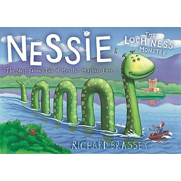 Nessie The Loch Ness Monster, Richard Brassey