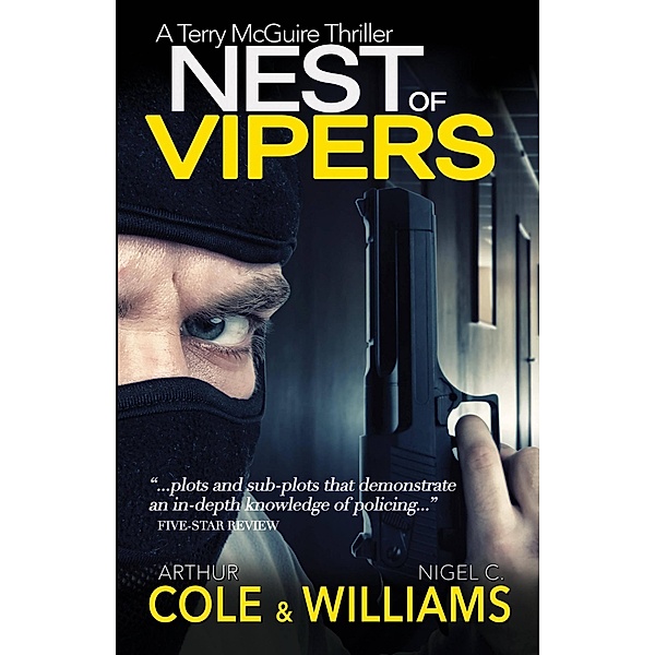 Nest of Vipers (Terry McGuire Thrillers, #5) / Terry McGuire Thrillers, Arthur Cole, Nigel C. Williams