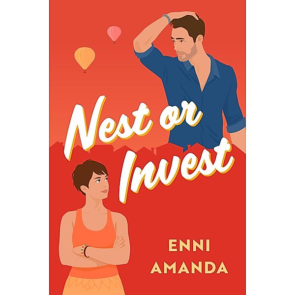 Nest or Invest (Love New Zealand, #1) / Love New Zealand, Enni Amanda