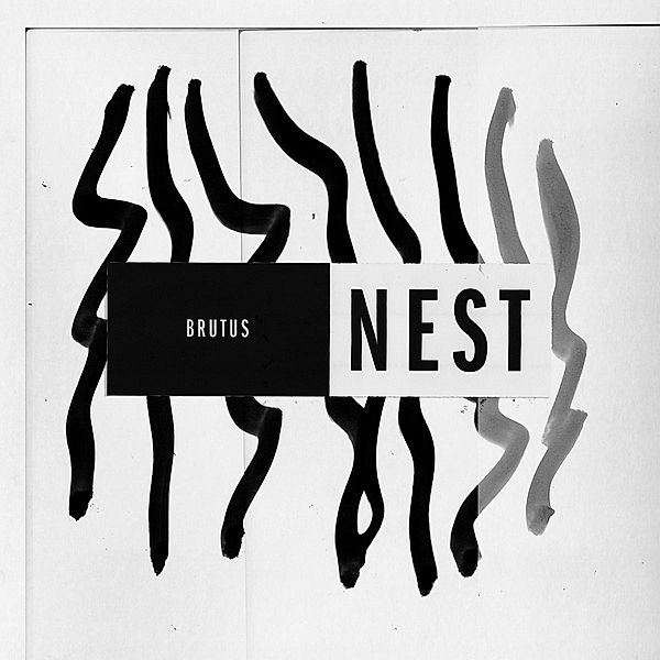 Nest (Vinyl), Brutus