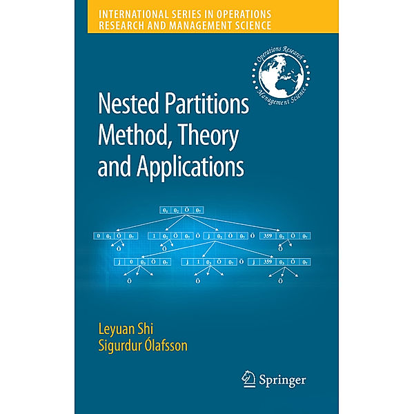 Nested Partitions Method, Theory and Applications, Leyuan Shi, Sigurdur Ólafsson