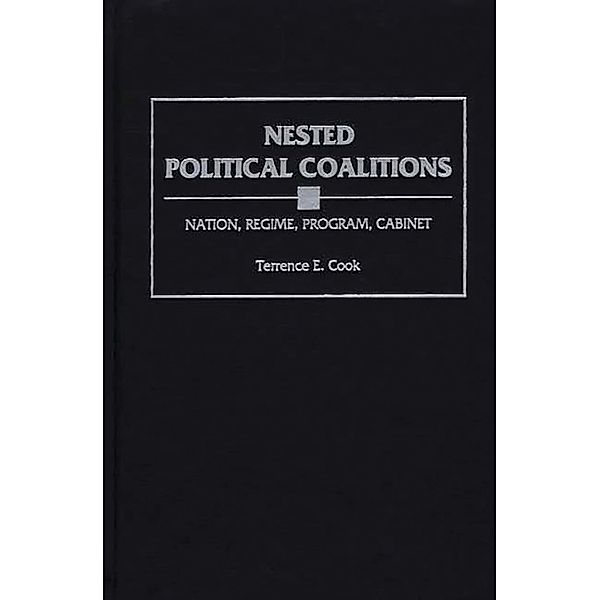 Nested Political Coalitions, Terrence E. Cook