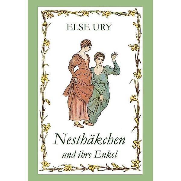 Nesthäkchen und ihre Enkel, Else Ury