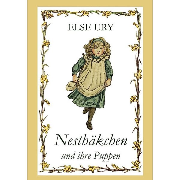 Nesthäkchen und ihre Puppen, Else Ury