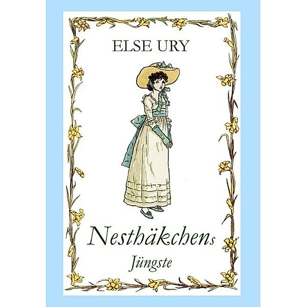 Nesthäkchens Jüngste, Else Ury