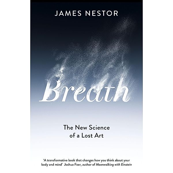 Nestor, J: Breath, James Nestor