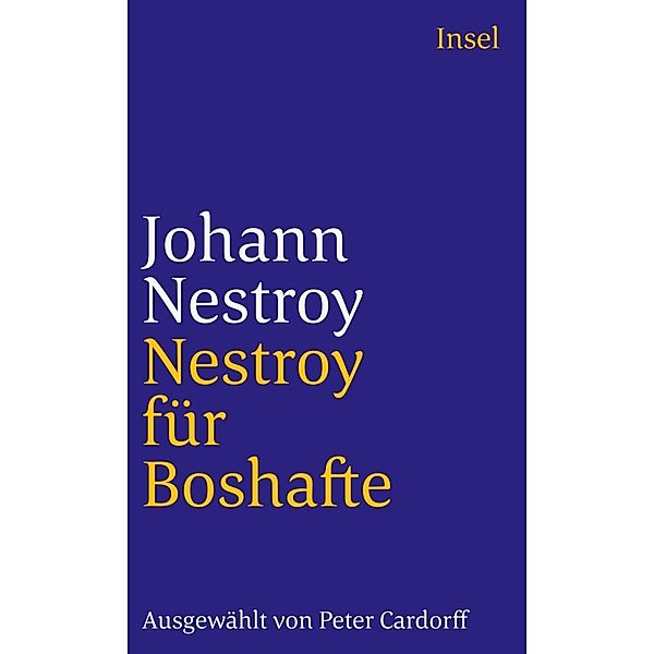 Nestroy für Boshafte, Johann Nestroy