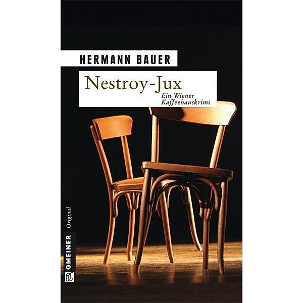 Nestroy-Jux / Chefober Leopold W. Hofer Bd.5, Hermann Bauer