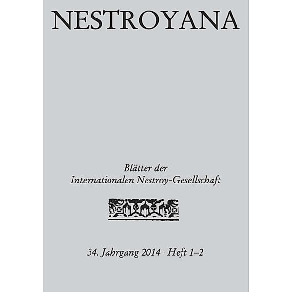 Nestroyana / Blätter der Internationalen Nestroy-Gesellschaft