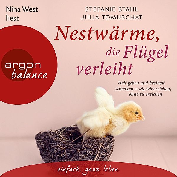 Nestwärme, die Flügel verleiht, Stefanie Stahl, Julia Tomuschat