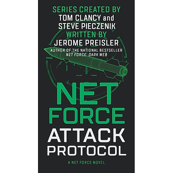 Net Force: Attack Protocol / Net Force Series Bd.2, Jerome Preisler