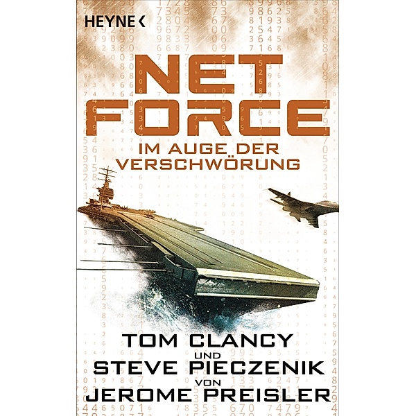 Net Force. Im Auge der Verschwörung / Special Unit Cyberterrorismus Bd.8, Jerome Preisler