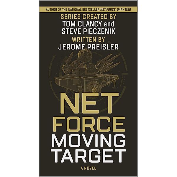 Net Force: Moving Target / Net Force Series Bd.4, Jerome Preisler