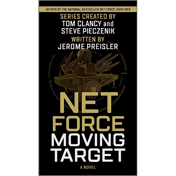 Net Force: Moving Target / Net Force Series Bd.4, Jerome Preisler
