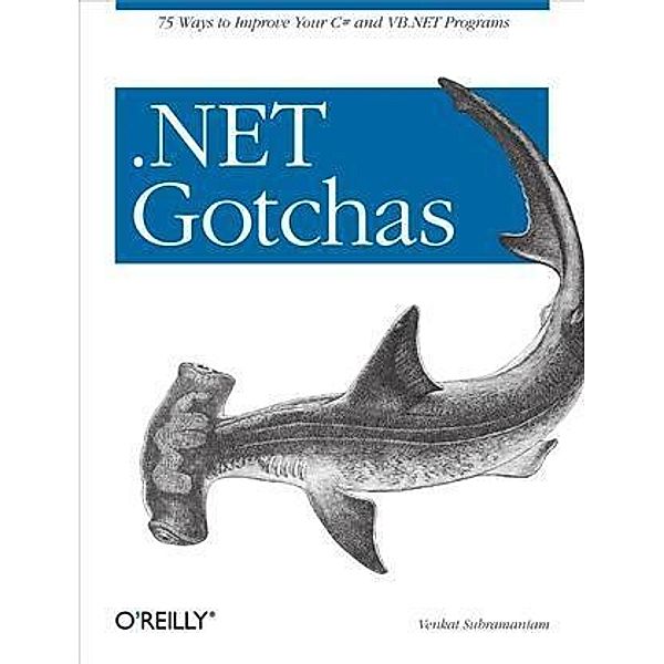 .NET Gotchas, Venkat Subramaniam