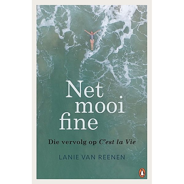 Net mooi fine, Lanie van Reenen