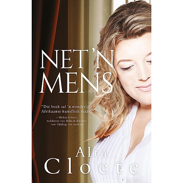 Net 'n mens, Alta Cloete